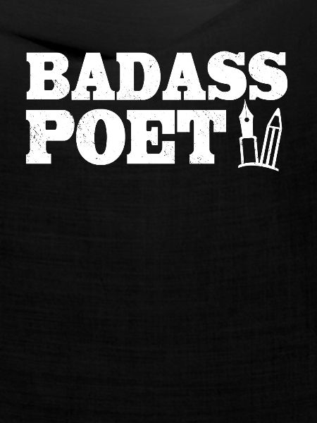Badass Poet