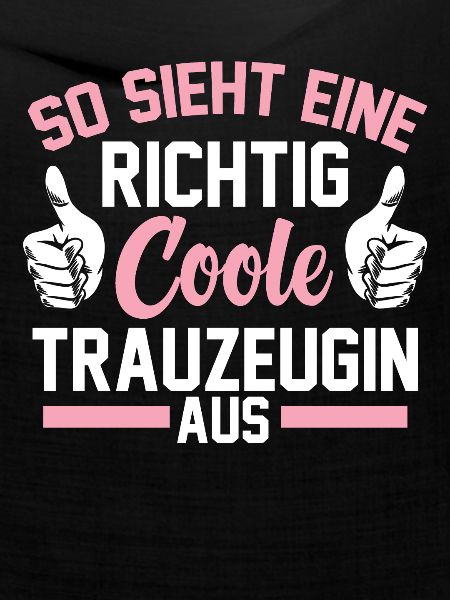 Coole Trauzeugin