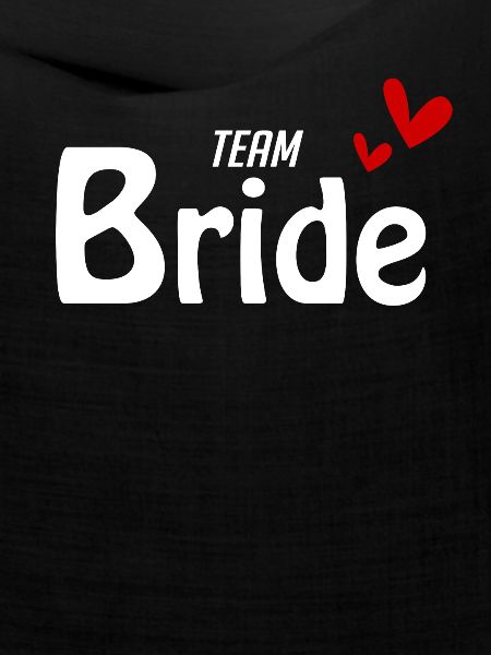Team Bride