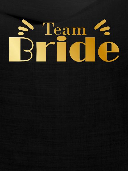 Team Bride
