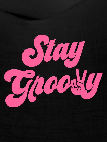 Stay Groovy