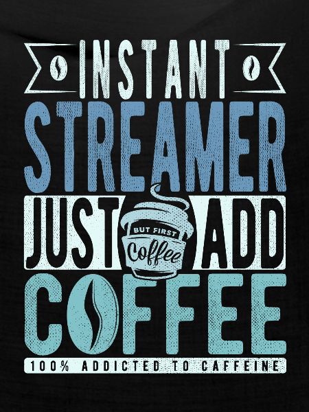 Streamer Kaffee Spruch