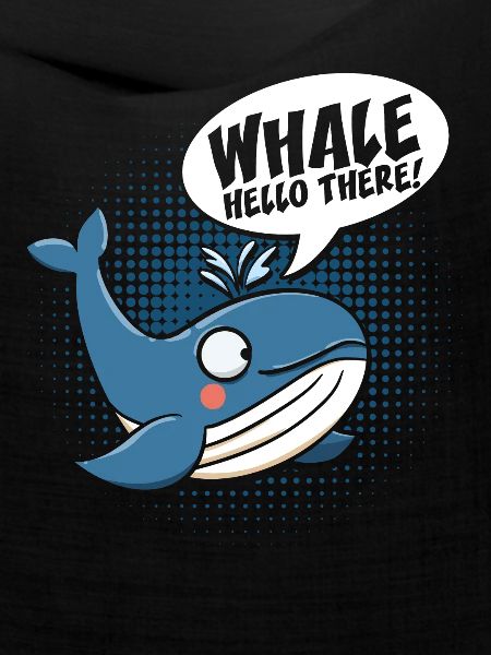 Whale Hello There
