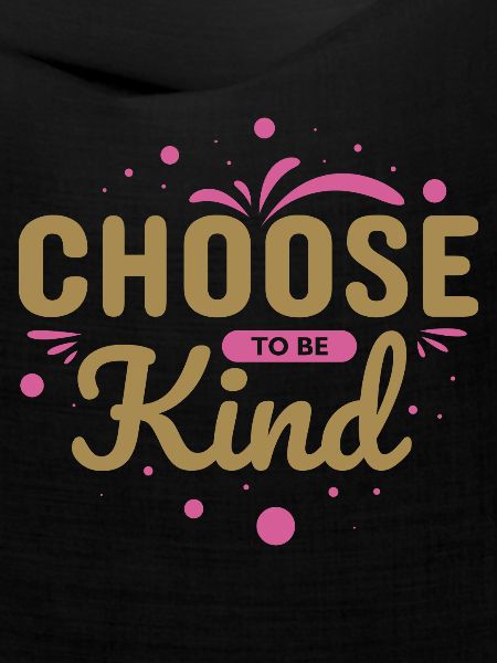 Choose Kindness
