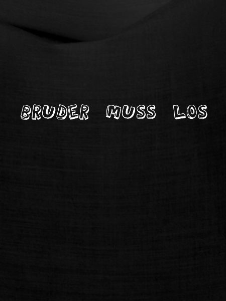 Bruder muss los