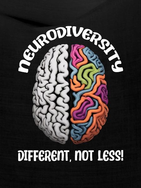 "Different, Not Less" Neurodiversity