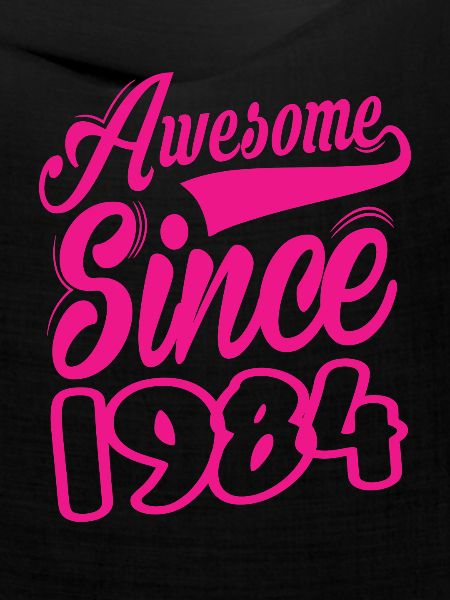 Awesome Since 1984