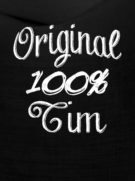 Original 100% Tim