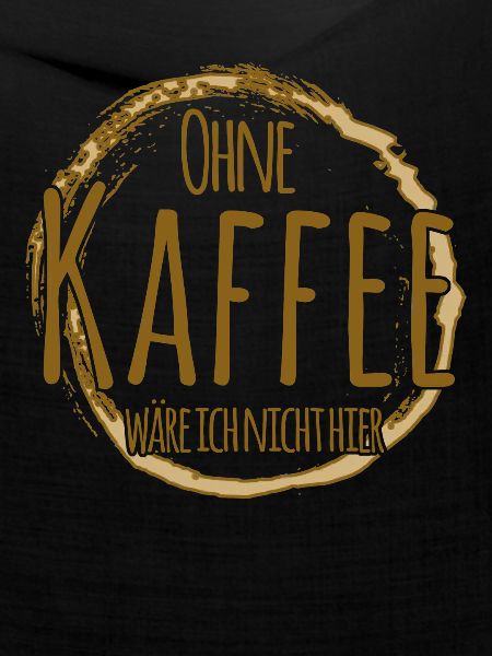Kaffee Morgenmuffel Kaffeetrinker