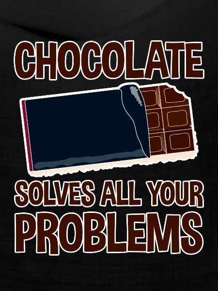 Chocolate Solves All Your Problems