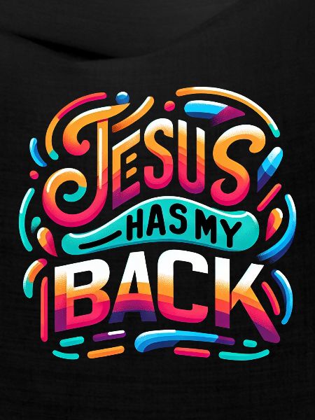 Jesus Has My Back 24