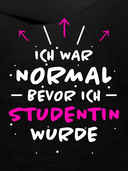 Studentin Spruch Universität Studentin Geschenk