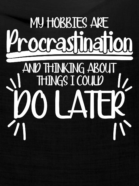 Procrastinators Procrastinating