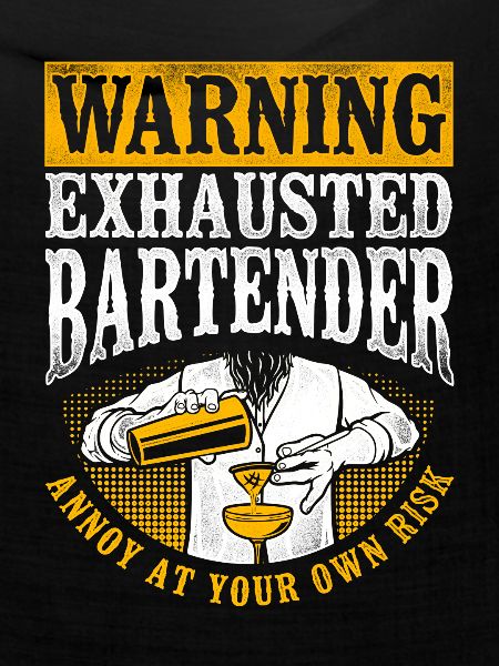 Bartender Mixologist Warning
