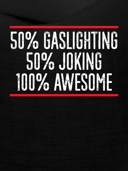 Gaslighting Gaslighter
