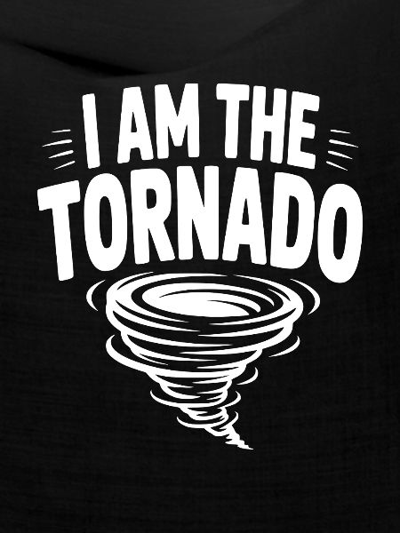 Ich bin der Tornado