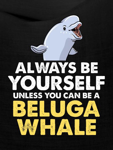 Sei du selbst – Beluga Spruch