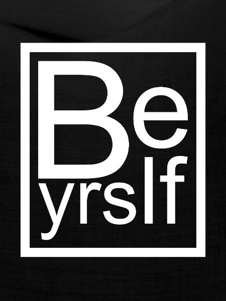 Be Yourself