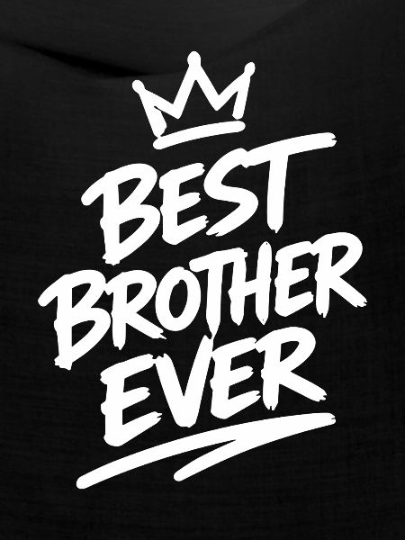 Best Brother Ever