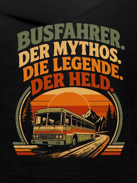Busfahrer Mythos Legende Held