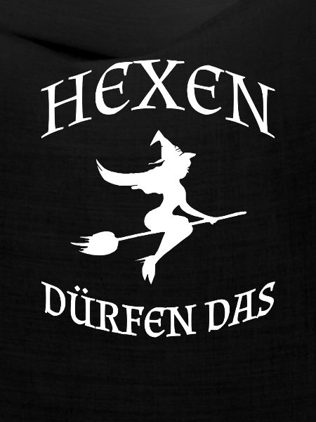 Hexen dürfen das 