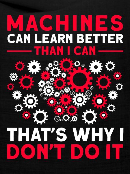 Machines Can Learn Better