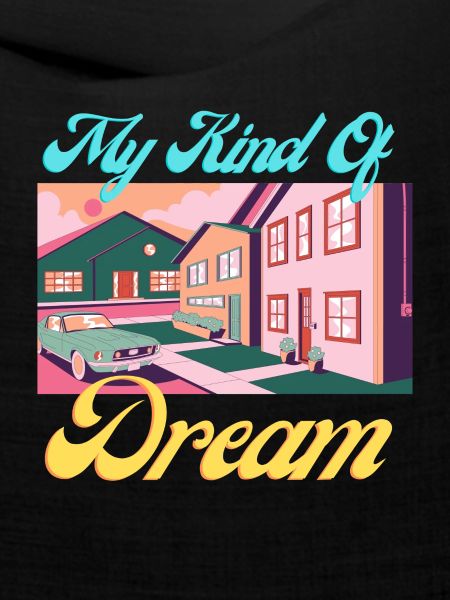 My Kind of Dream