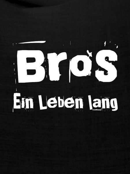 Bros ein Leben lang
