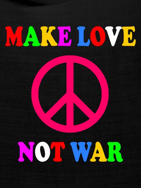 Make love not war