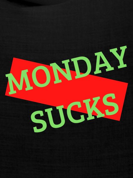 Monday sucks