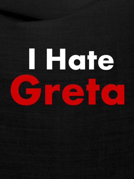 Hate Greta