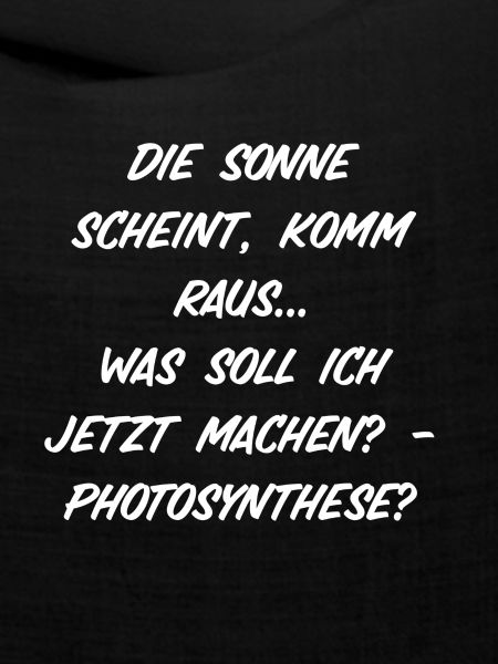 Die Sonne scheint, komm raus