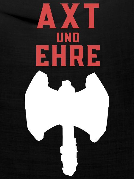 Axt und Ehre