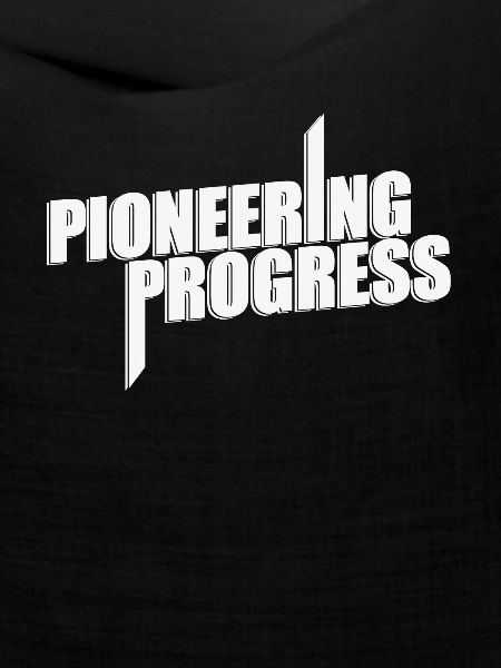 Pioneering Progress