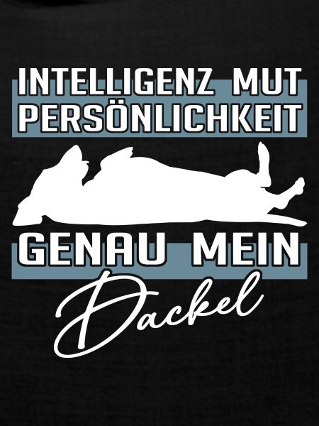 Intelligenz Mut Persönlichkeit - mein Dackel