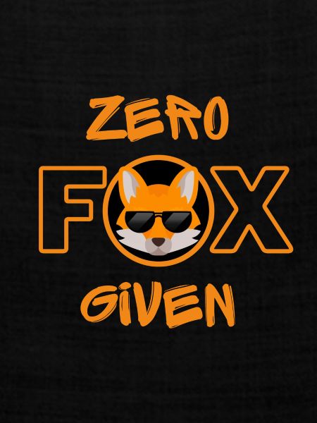 Zero Fox Given
