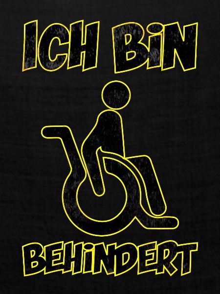 Ich bin behindert