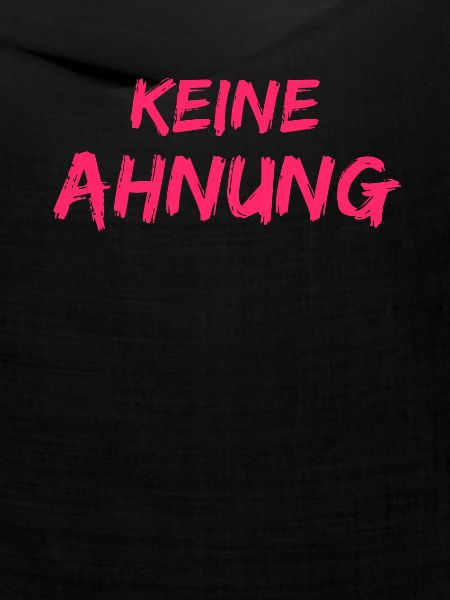 Keine Ahnung