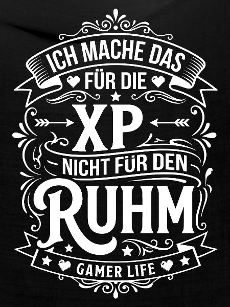 XP statt Ruhm – Gamer Lebensgefühl
