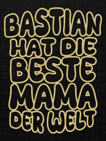 Spruch Bastian