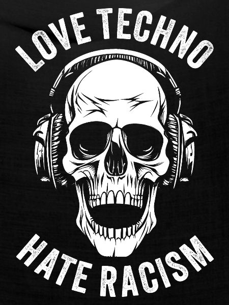 LOVE TECHNO HATE RACISM
