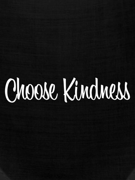 Choose Kindness