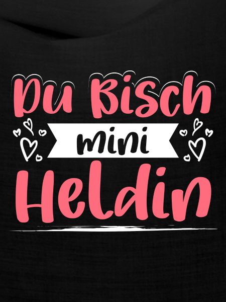 Du Bisch Heldin