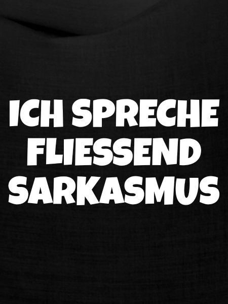 Sarkasmus Spruch