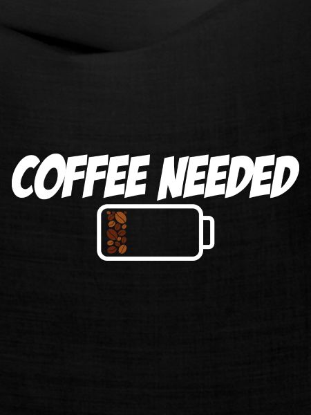Coffee Needed
