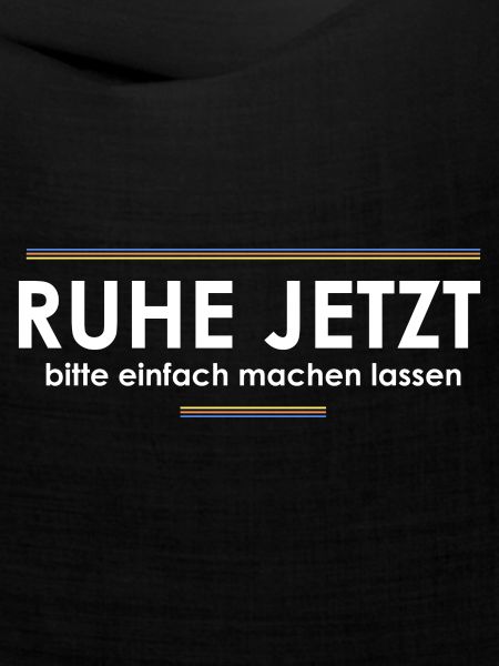 Ruhe jetzt