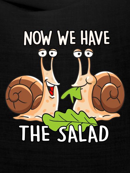 Now we have the Salad
