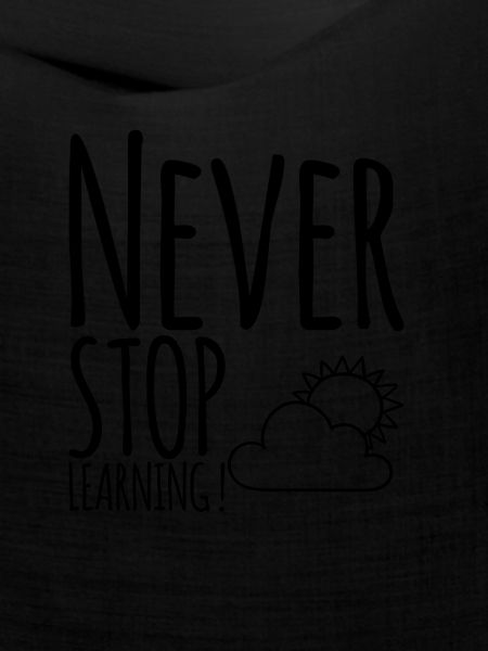 Never STOP Learning !