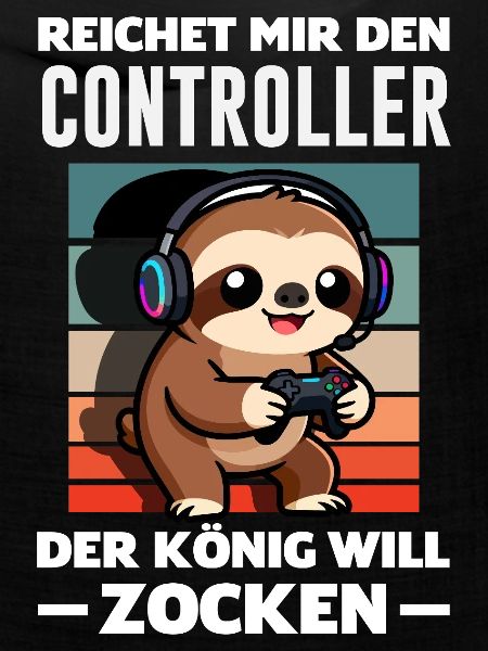 Controller König Will Zocken Lustiges Faultier