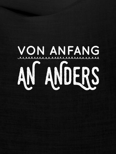 von Anfang an anders